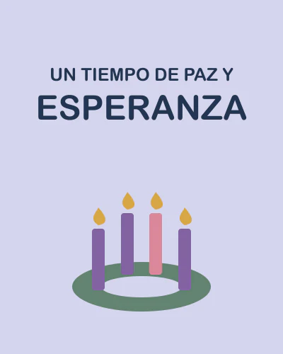 UN TIEMPO DE PAZ Y ESPERANZA