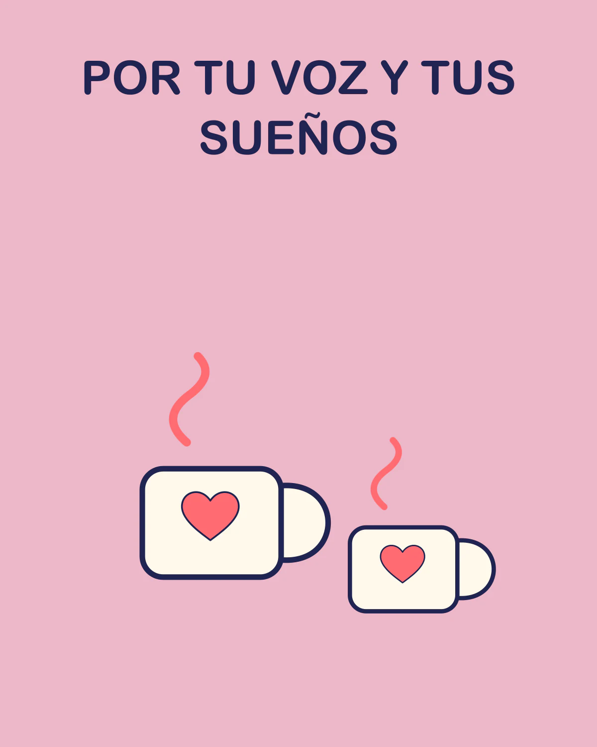 Por tu voz y tus sueños