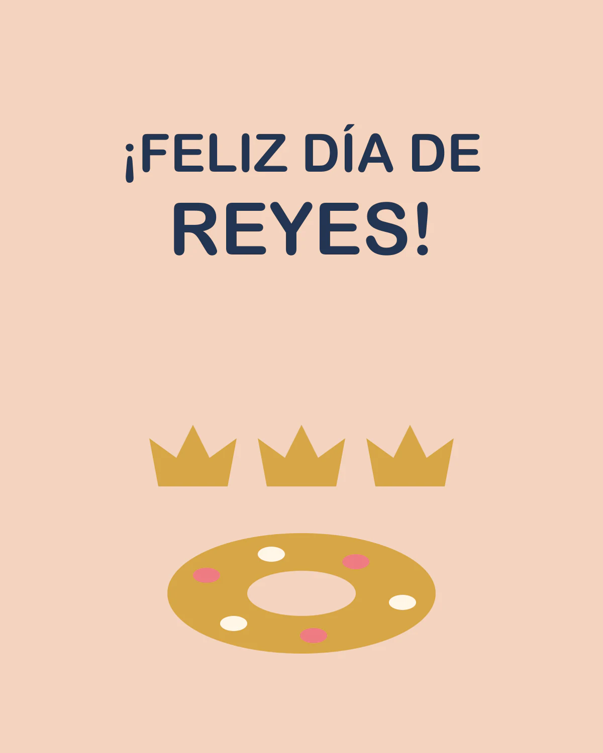 ¡FELIZ DÍA DE REYES!