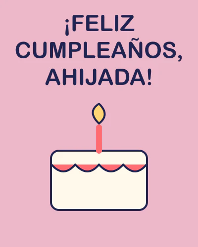 ¡Feliz cumpleaños, ahijada!