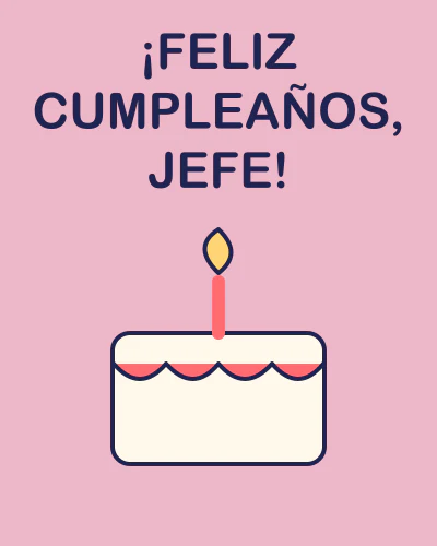 ¡Feliz cumpleaños, jefe!