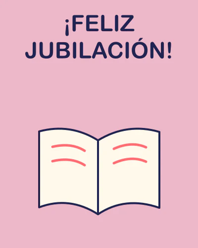 ¡Feliz jubilación!