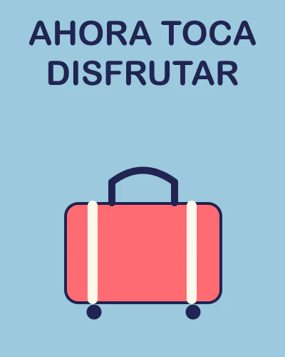 Ahora toca disfrutar