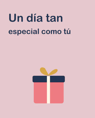 Un día tan especial como tú