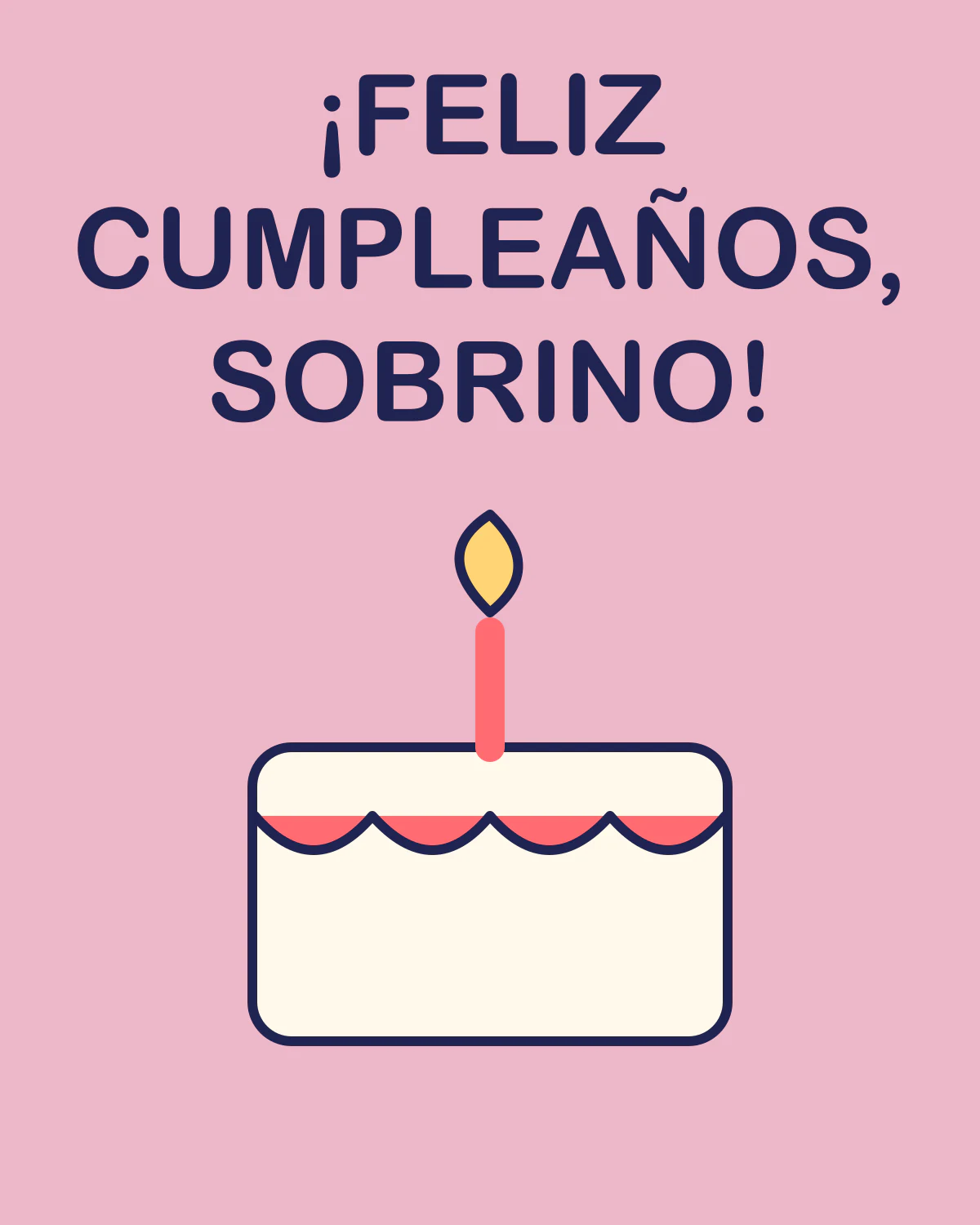 ¡Feliz cumpleaños, sobrino!