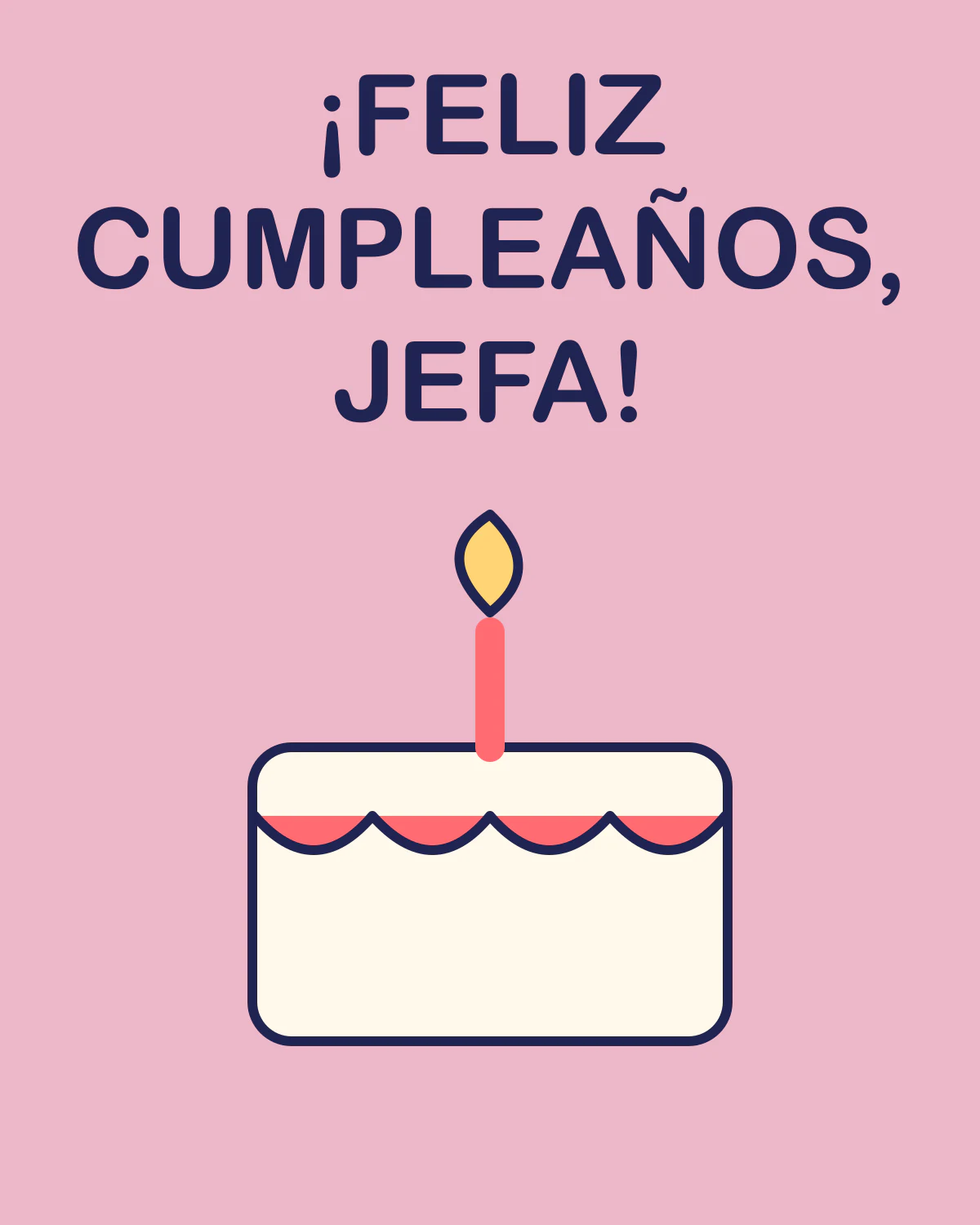 ¡Feliz cumpleaños, jefa!