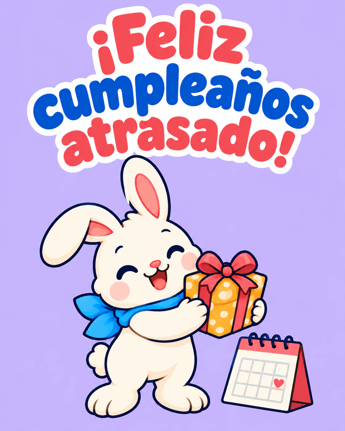 ¡Feliz cumpleaños atrasado!