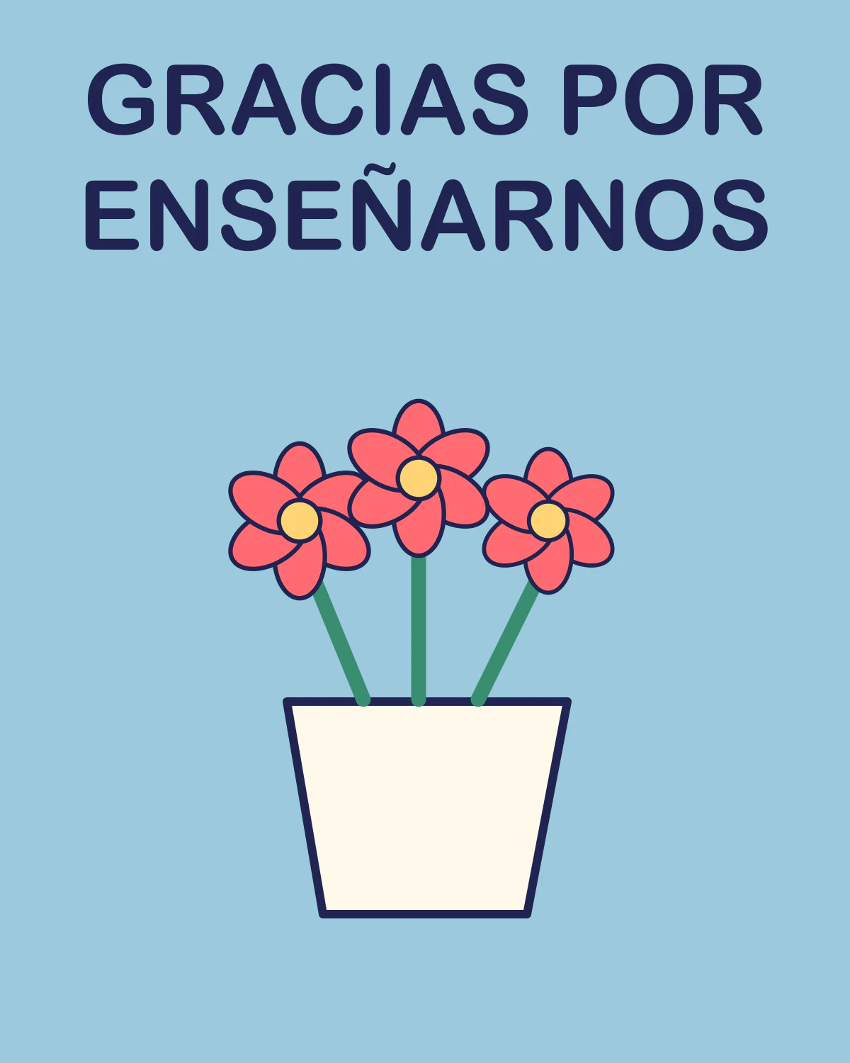 Gracias por enseñarnos