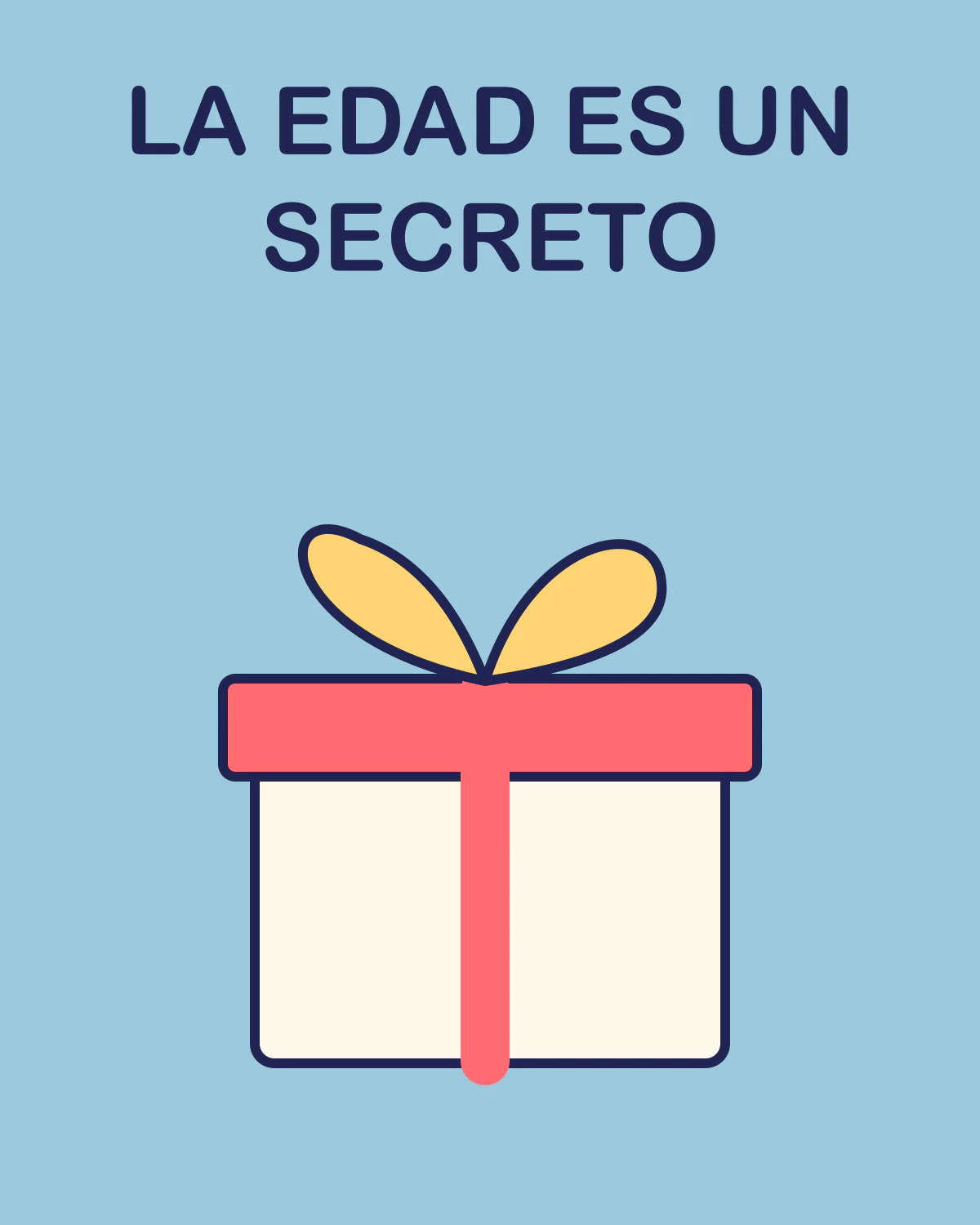 La edad es un secreto