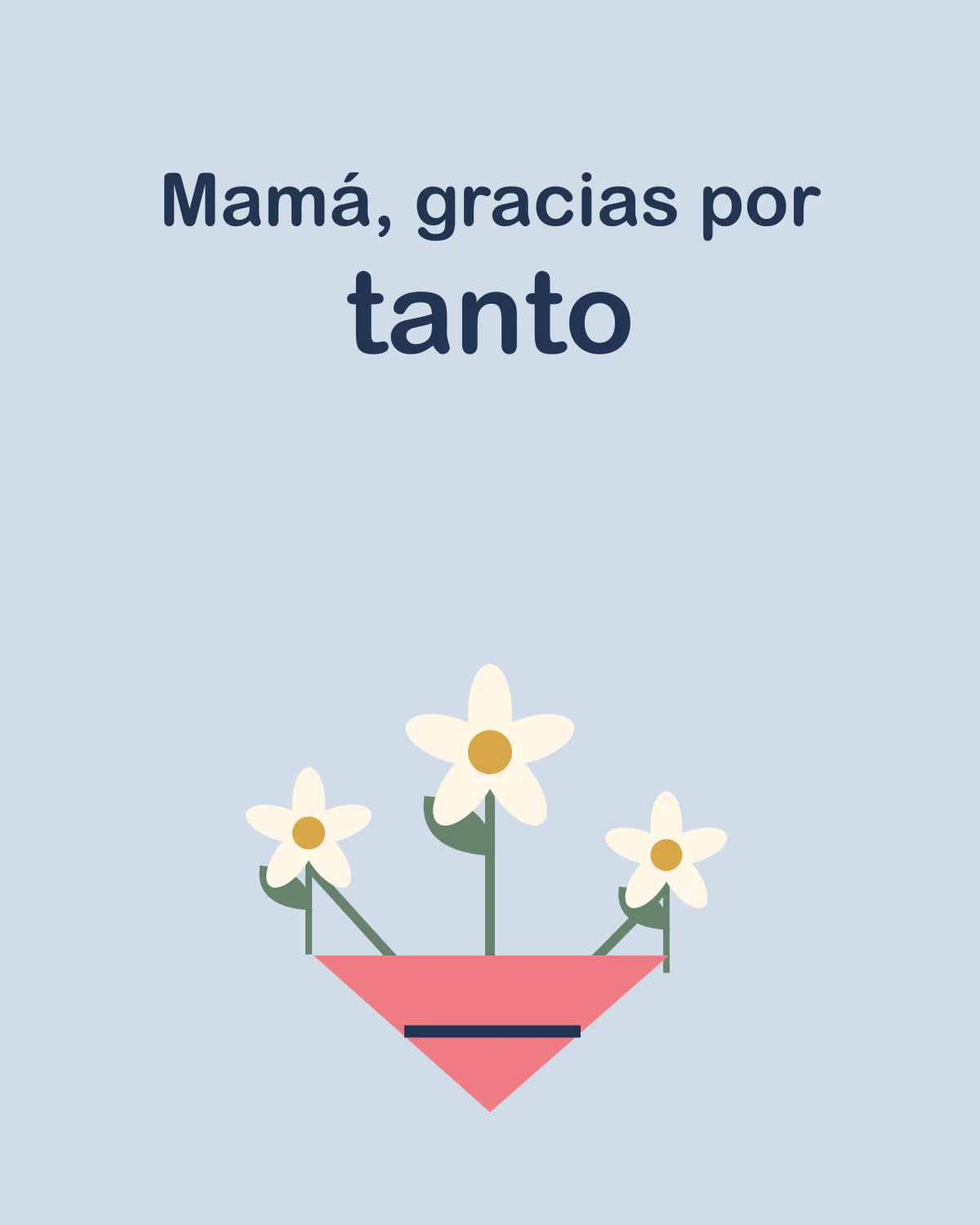 Mamá, gracias por tanto