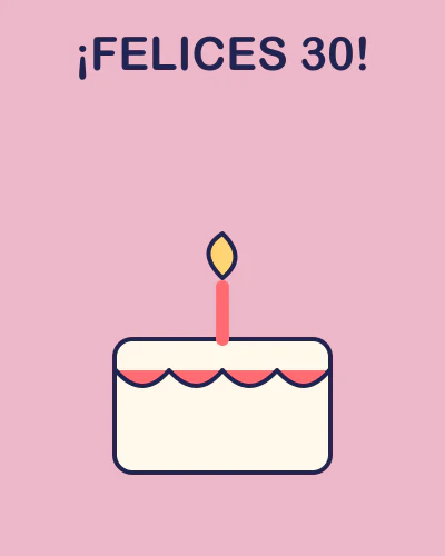 ¡Felices 30!