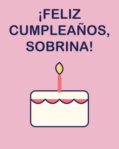 ¡Feliz cumpleaños, sobrina!
