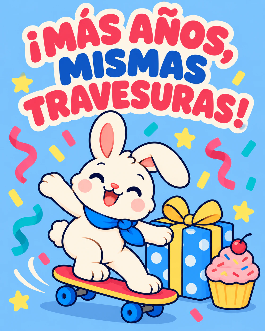 ¡MÁS AÑOS, MISMAS TRAVESURAS!