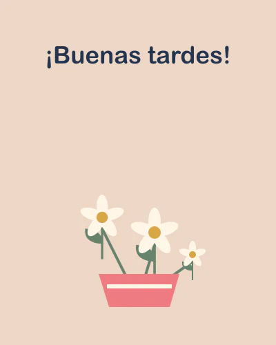 ¡Buenas tardes!
