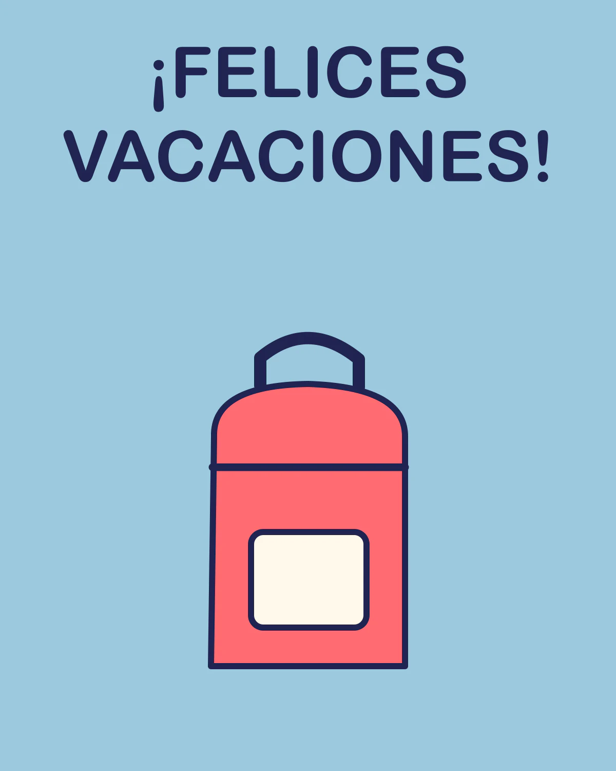 ¡Felices vacaciones!