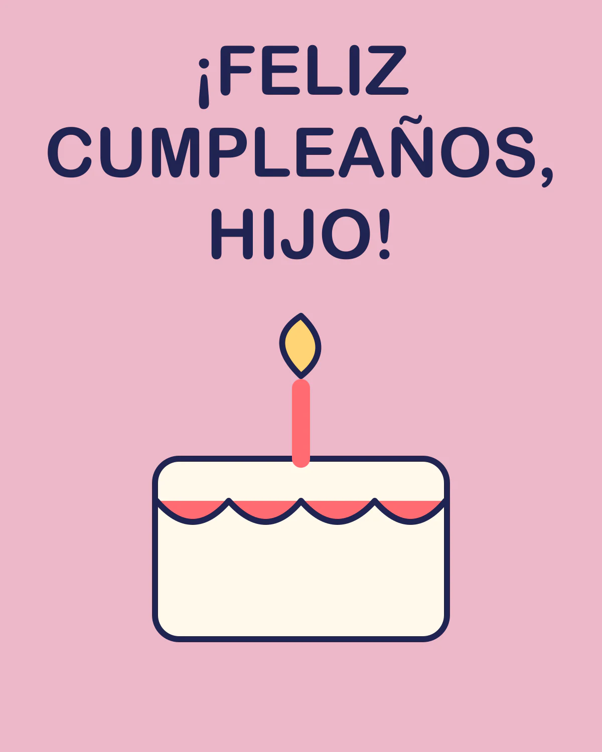 ¡Feliz cumpleaños, hijo!