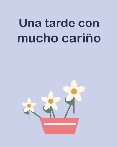 Una tarde con mucho cariño