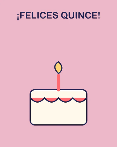 ¡Felices quince!