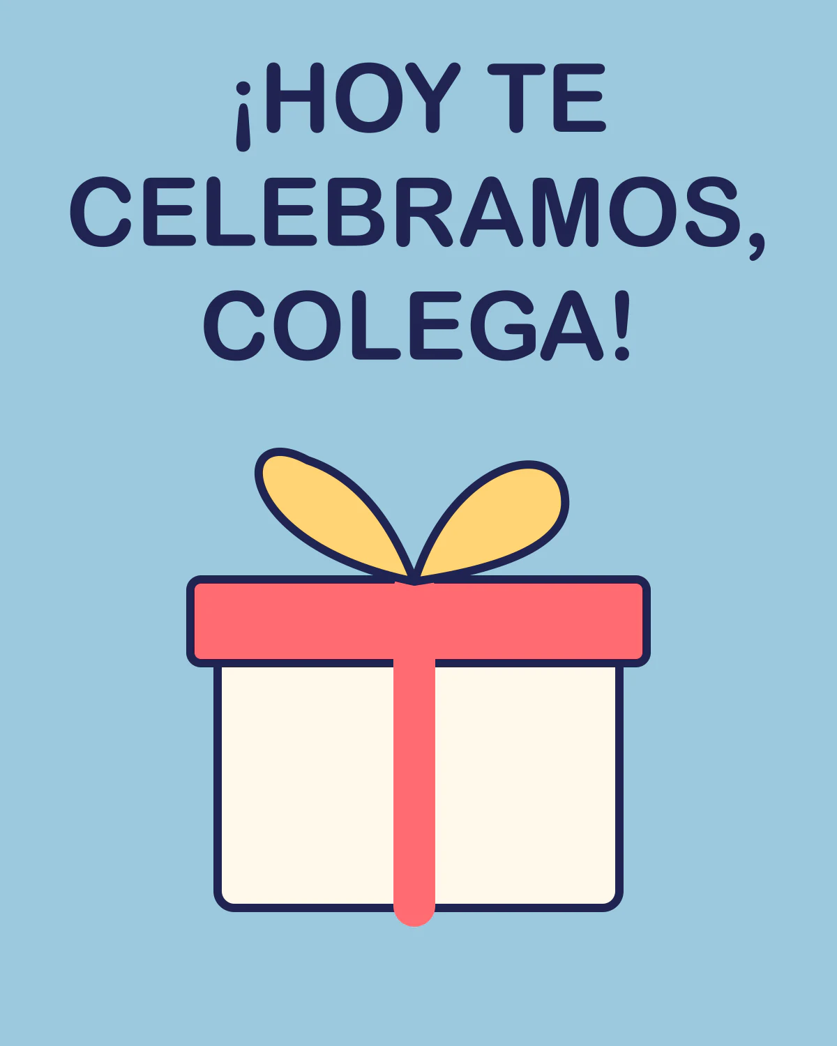 ¡Hoy te celebramos, colega!