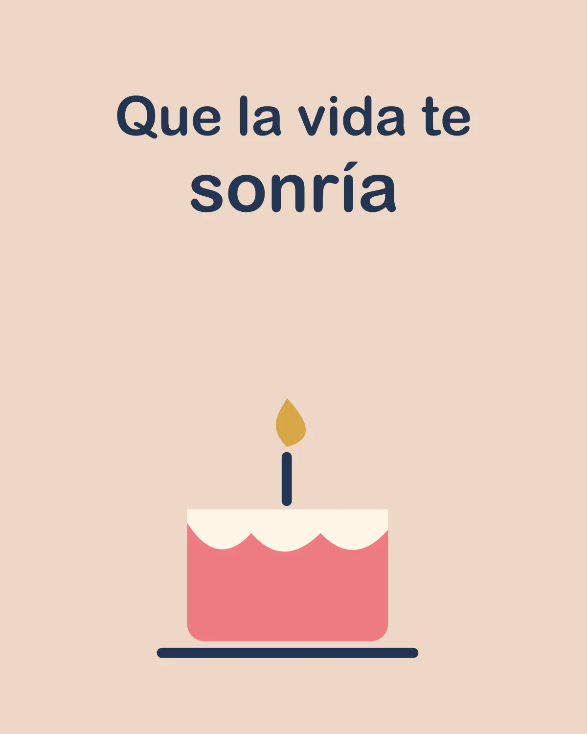 Que la vida te sonría