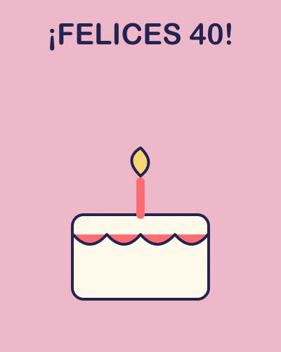 ¡Felices 40!