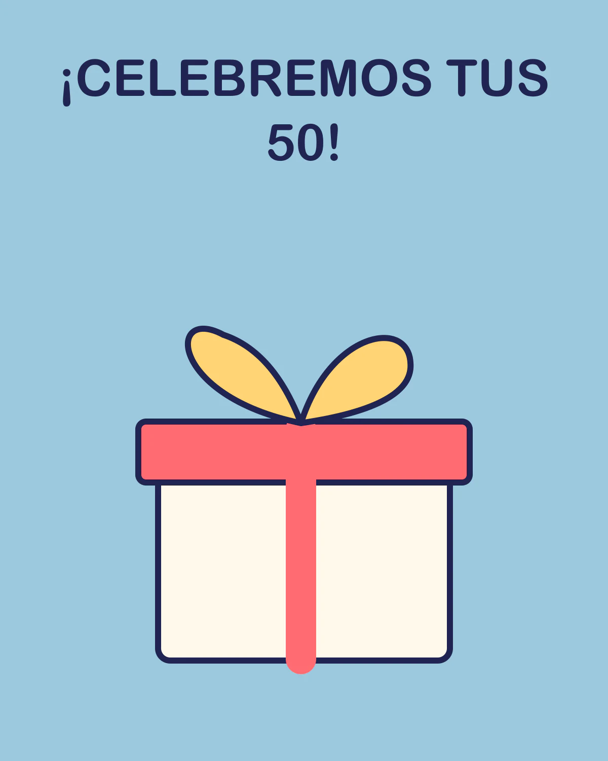 ¡Celebremos tus 50!