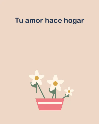 Tu amor hace hogar