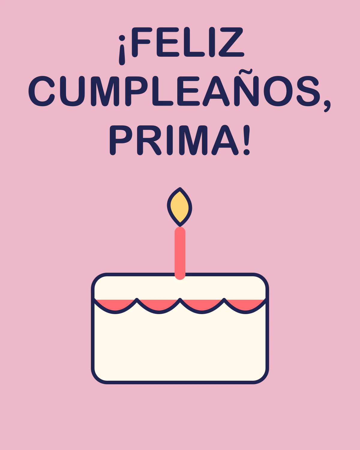¡Feliz cumpleaños, prima!