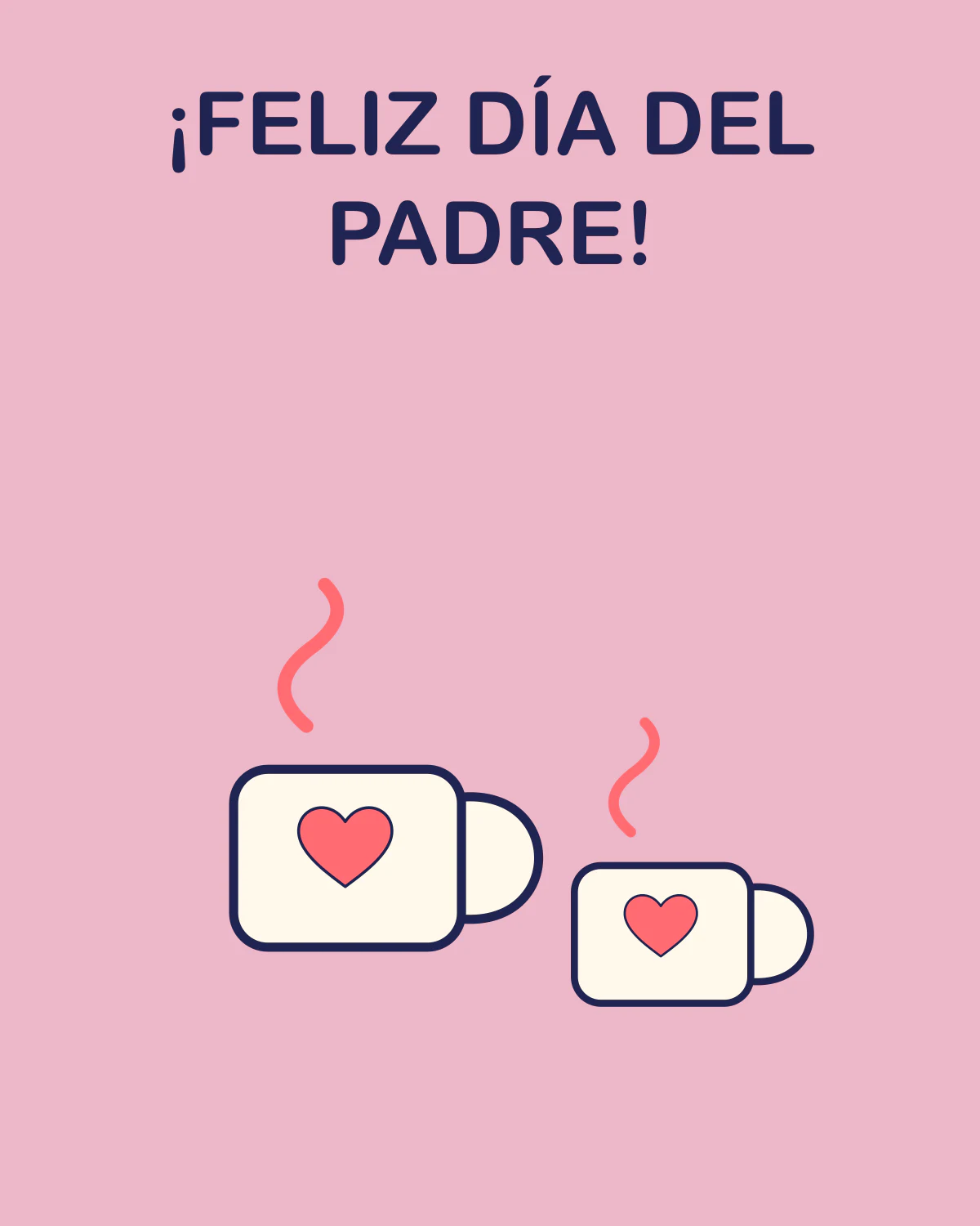 ¡Feliz Día del Padre!
