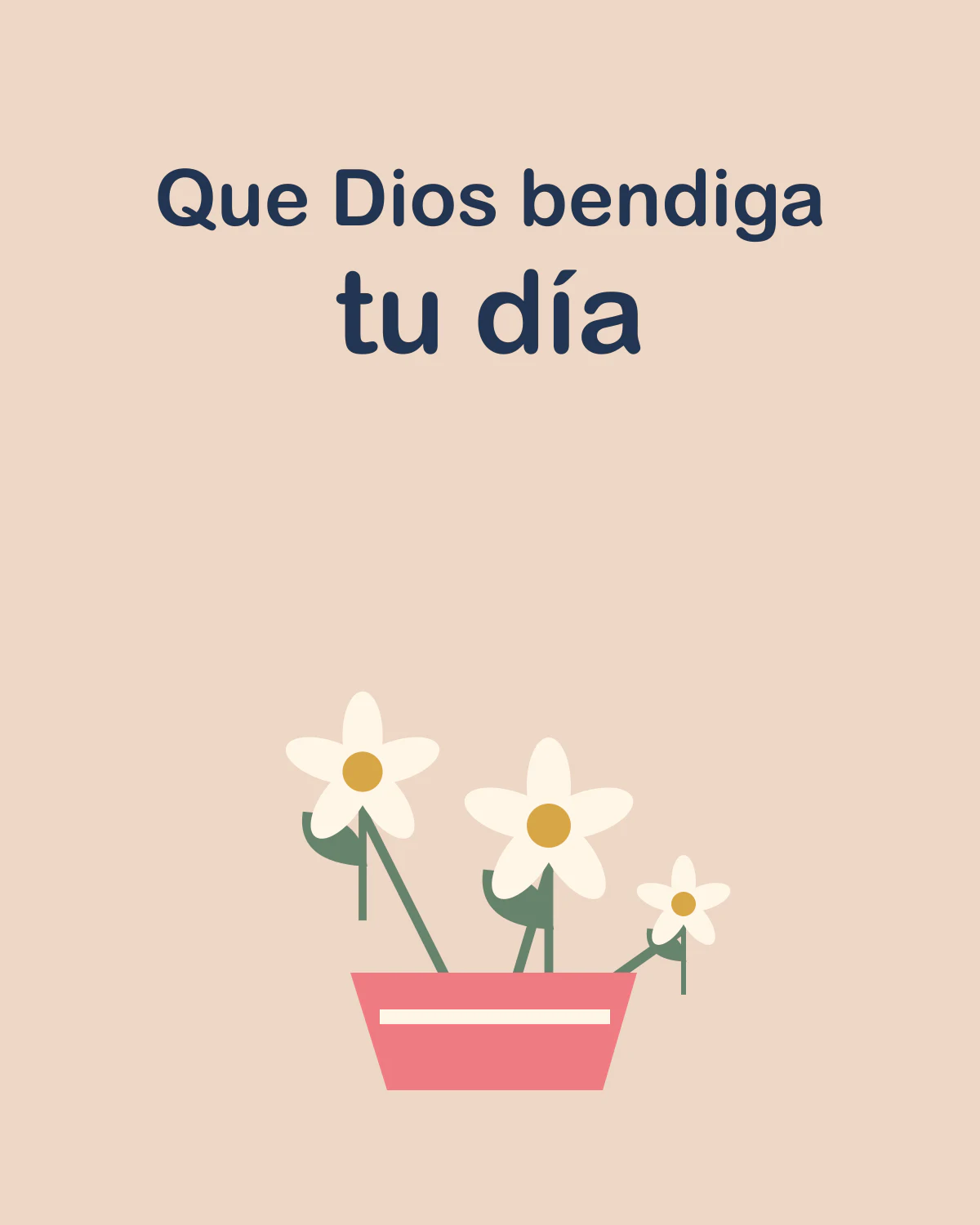 Que Dios bendiga tu día