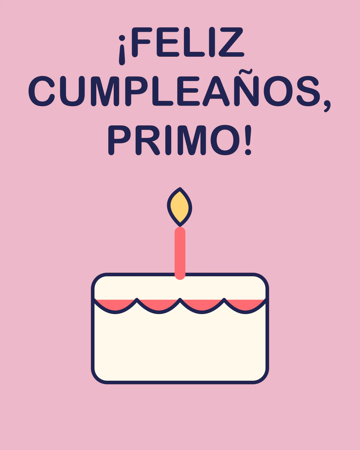 ¡Feliz cumpleaños, primo!