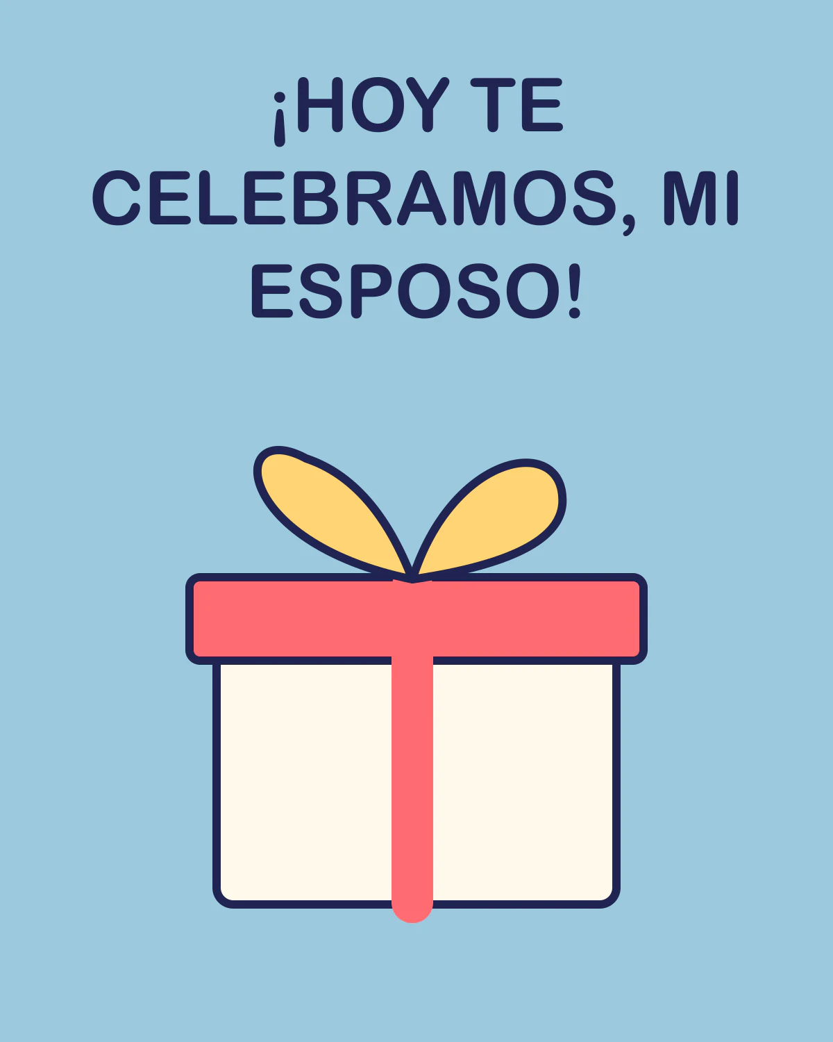 ¡Hoy te celebramos, mi esposo!