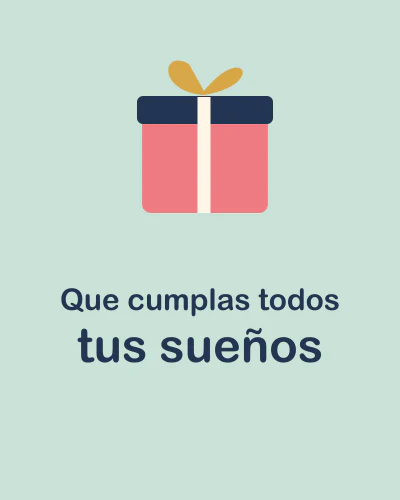 Que cumplas todos tus sueños
