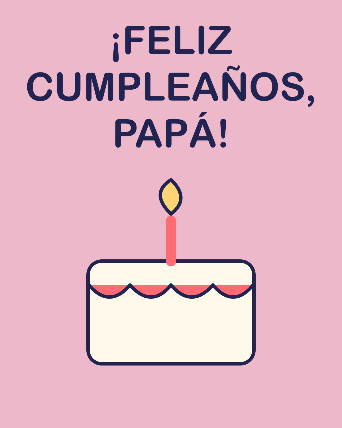 ¡Feliz cumpleaños, papá!