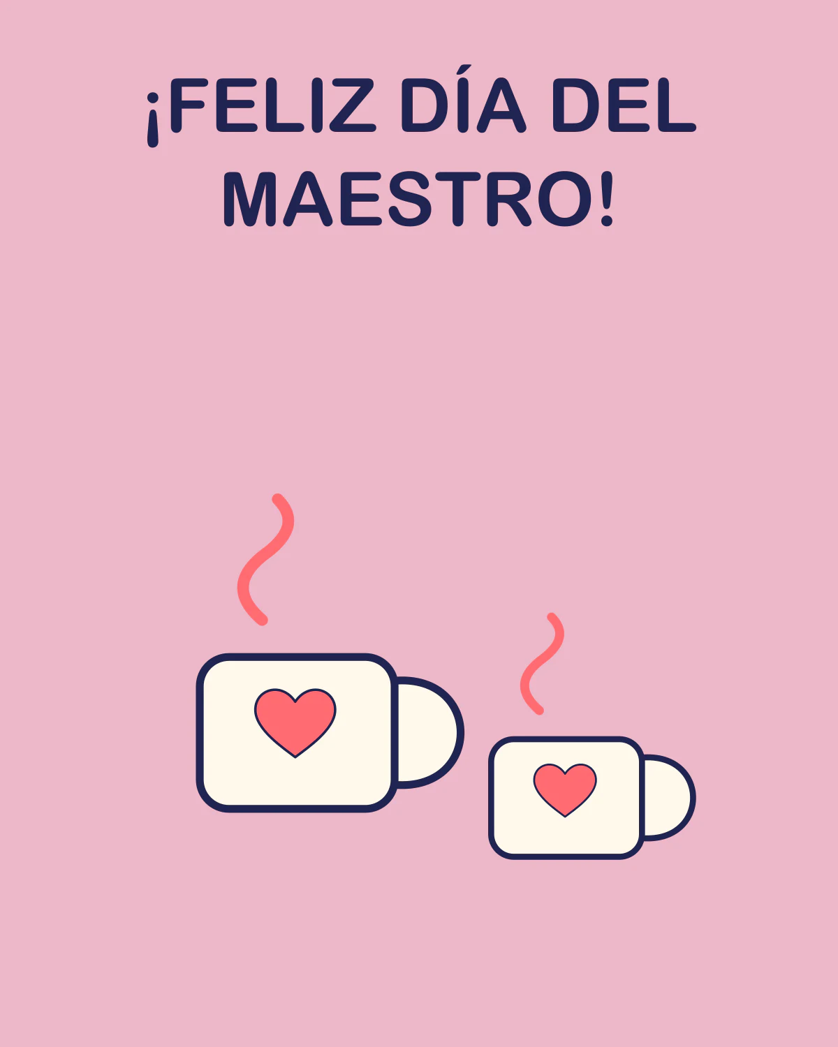 ¡Feliz Día del Maestro!