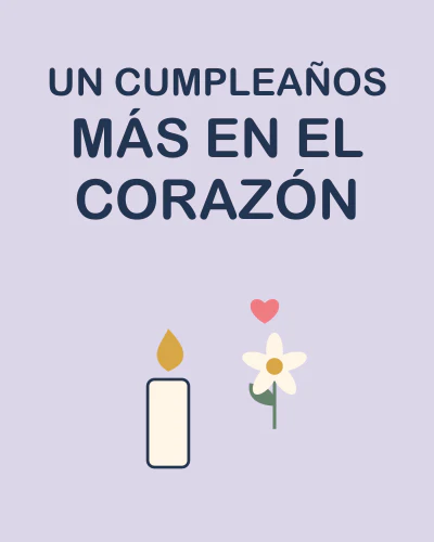 UN CUMPLEAÑOS MÁS EN EL CORAZÓN