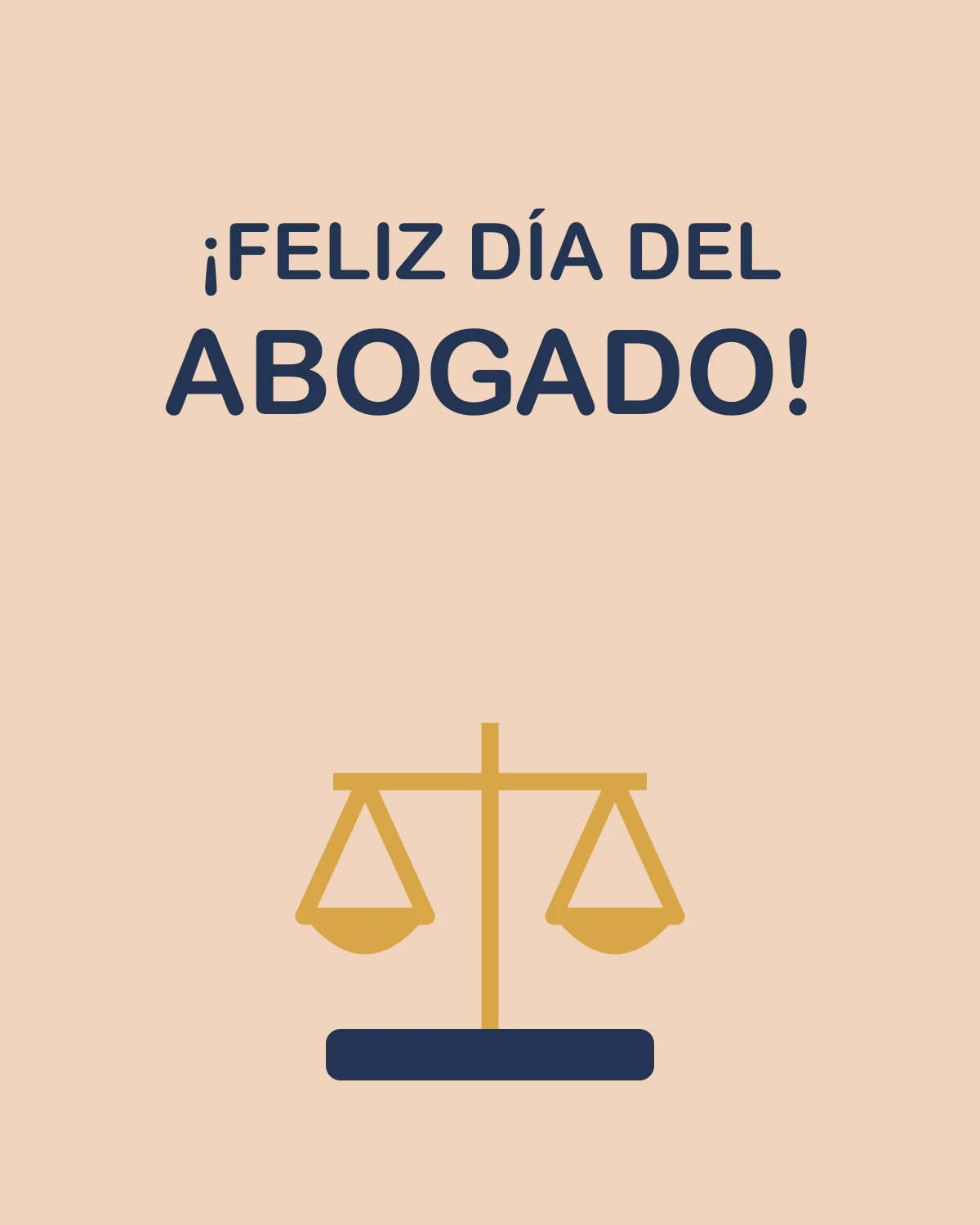 ¡FELIZ DÍA DEL ABOGADO!