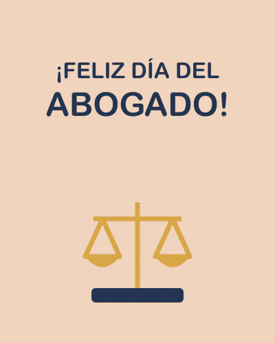 ¡FELIZ DÍA DEL ABOGADO!
